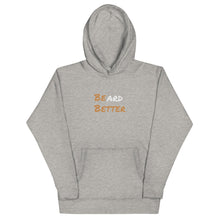 BEard BETTER Unisex Hoodie