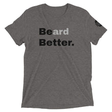 BEard BETTER Short sleeve t-shirt