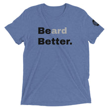 BEard BETTER Short sleeve t-shirt